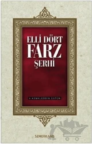 Elli Dört Farz Şerhi