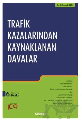 Trafik Kazalarından Kaynaklanan Davalar