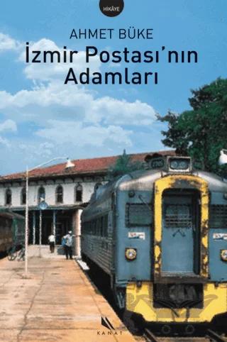 İzmir Postası’nın Adamları