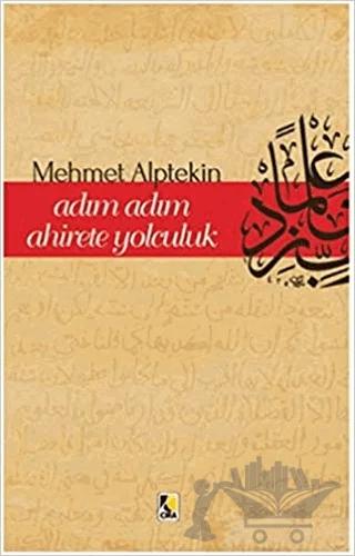 Adım Adım Ahirete Yolculuk