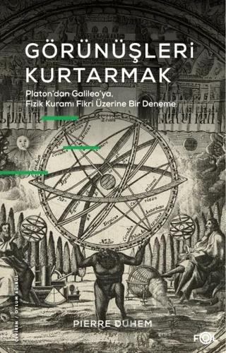 Görünüşleri Kurtarmak – Pierre Duhem – Fol Kitap kitap kapağı
