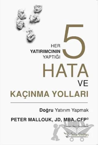 Her Yatırımcının Yaptığı Beş Hata ve Kaçınma Yolları