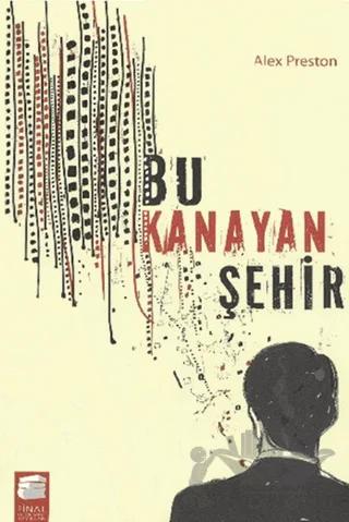 Bu Kanayan Şehir