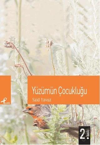 Yüzümün Çocukluğu