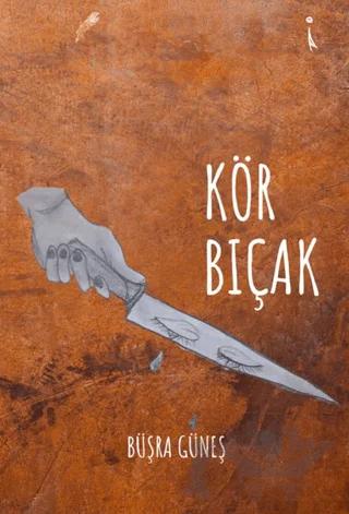 Kör Bıçak