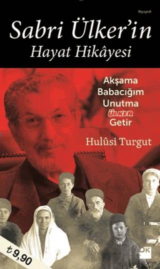 Sabri Ülker'in Hayat Hikayesi