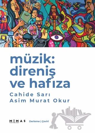 Müzik: Direniş ve Hafıza
