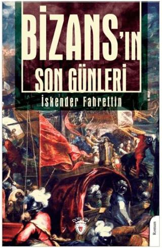 Bizans'ın Son Günleri