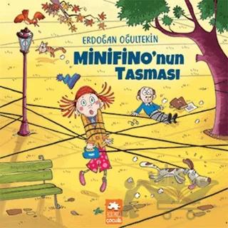 Minifino’nun Tasması – Erdoğan Oğultekin – Eksik Parça Yayınları kitap kapağı