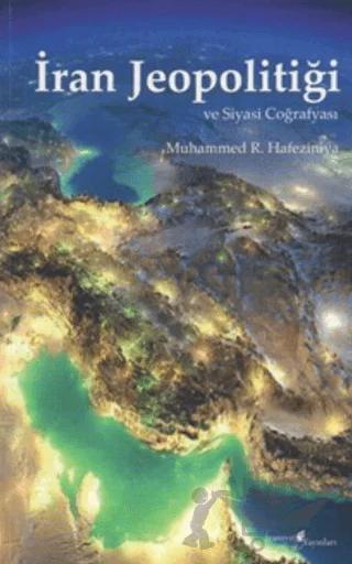 İran Jeopolitiği ve Siyasi Coğrafyası