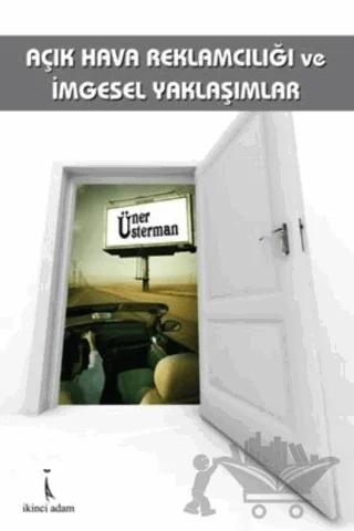Açık Hava Reklamcılığı ve İmgesel Yaklaşımlar