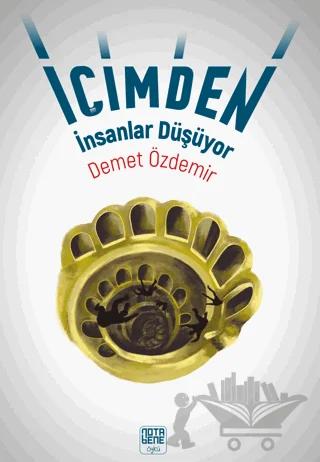 İçimden İnsanlar Düşüyor