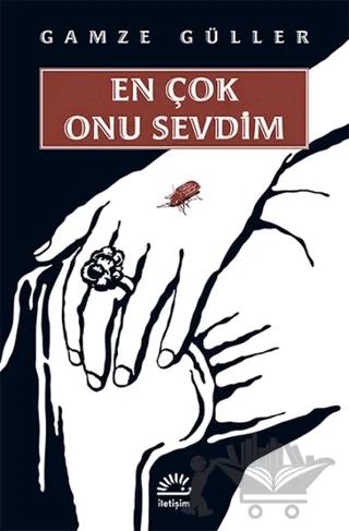 En Çok Onu Sevdim