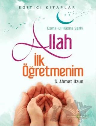 Allah İlk Öğretmenim