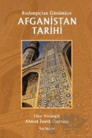 Başlangıçtan Günümüze Afganistan Tarihi