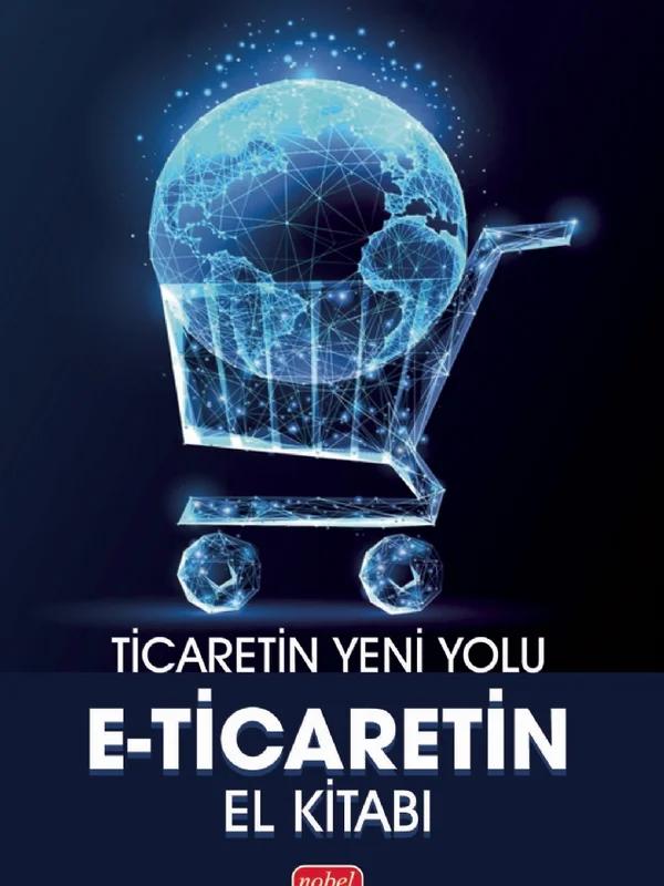 TİCARETİN YENİ YOLU - E-Ticaret’in El Kitabı