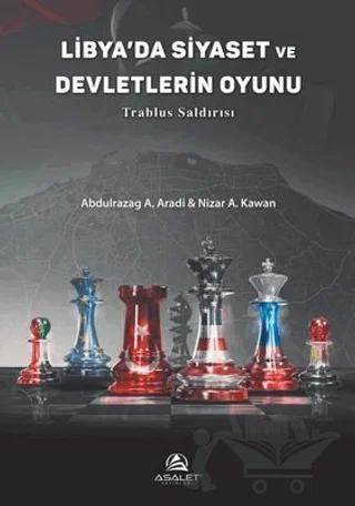Libya'da Siyaset ve Devletlerin Oyunu - Trablus Saldırısı