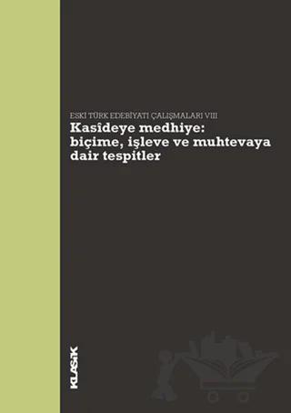 Kasideye Medhiye: Biçime, İşleve ve Muhtevaya Dair Tespitler