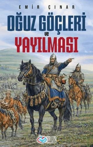 Oğuz Göçleri ve Yayılması