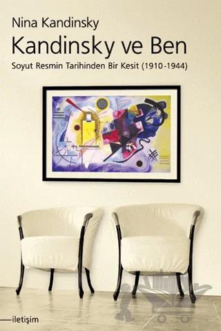 Kandinsky ve Ben
