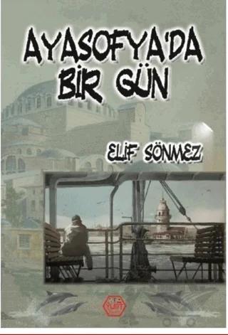 Ayasofya’da Bir Gün
