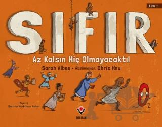 Sıfır - Az Kalsın Hiç Olmayacaktı!
