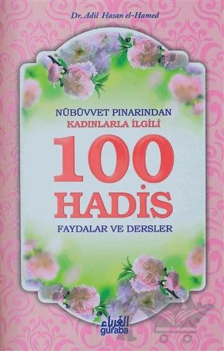 Nübüvvet Pınarından Kadınlarla İlgili 100 Hadis