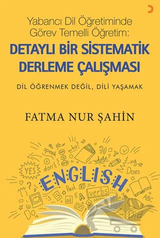 Yabancı Dil Öğretiminde Görev Temelli Öğretim: Detaylı Bir Sistematik Derleme Çalışması