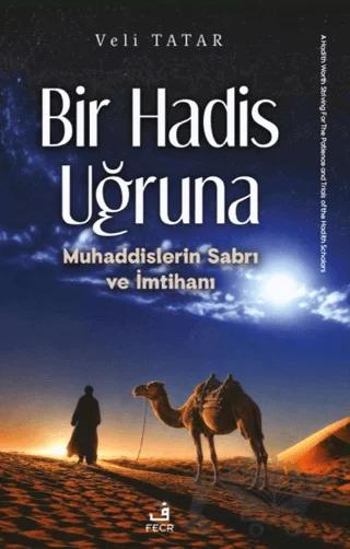 Bir Hadis Uğruna
