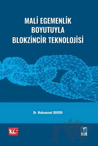 Mali Egemenlik Boyutuyla Blokzincir Teknolojisi