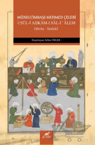 Müneccimbaşı Mehmed Çelebi Uşūl-i Ahkam-ı Sal-i Alem