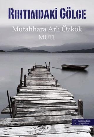 Rıhtımdaki Gölge