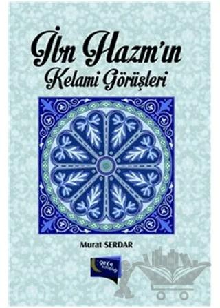 İbn Hazm'ın Kelami Görüşleri