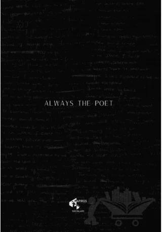 Always the Poet