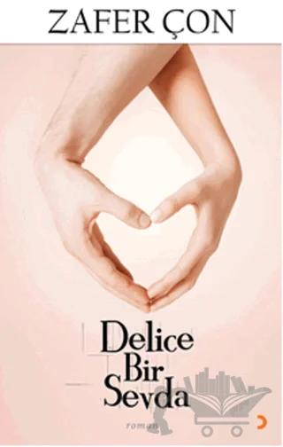 Delice Bir Sevda