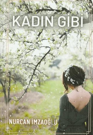 Kadın Gibi