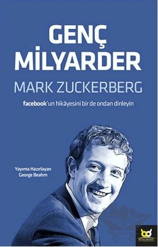 Genç Milyarder: Mark Zuckerberg