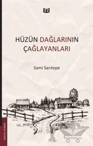 Hüzün Dağlarının Çağlayanları