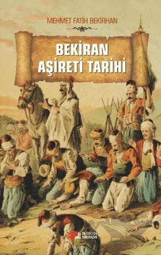 Bekiran Aşireti Tarihi