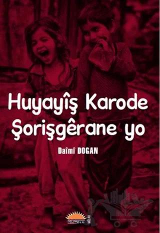 Huyayîş Karode Şorişgêrane yo