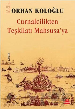 Curnalcilikten Teşkilatı Mahsusa’ya