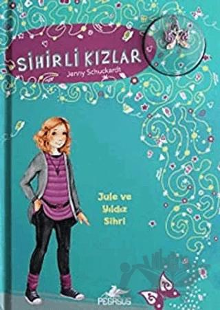 Sihirli Kızlar 3