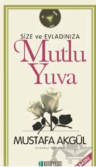 Size ve Evladınıza Mutlu Yuva