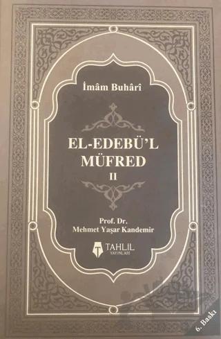 El-Edebü'l Müfred Cilt: 2