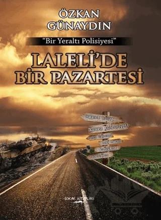 Laleli’de Bir Pazartesi