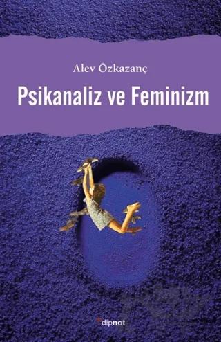 Psikanaliz ve Feminizm