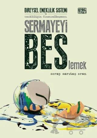 Sermayeyi BES’lemek
