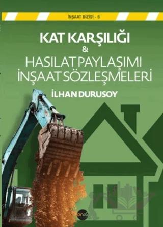 Kat Karşılığı & Hasılat Paylaşımı İnşaat Sözleşmeleri