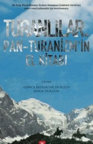 Turanlılar ve Pan-Turanizm'in El Kitabı