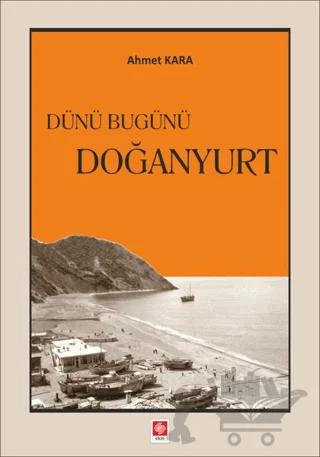 Dünü Bugünü Doğanyurt